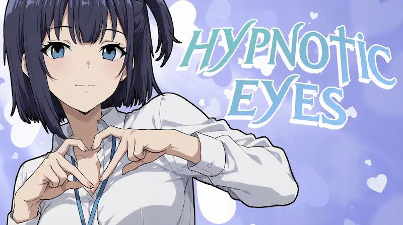 HYPNOTIC EYES